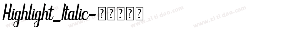 Highlight_Italic字体转换