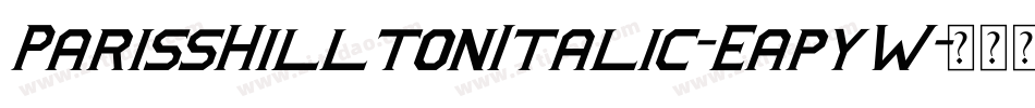 ParissHilltonItalic-EapyW字体转换