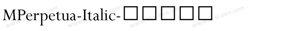 MPerpetua-Italic字体转换