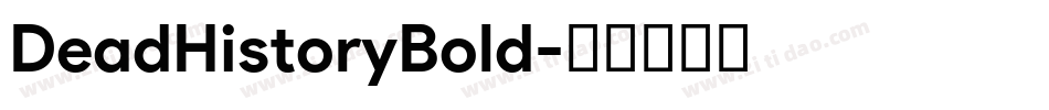 DeadHistoryBold字体转换
