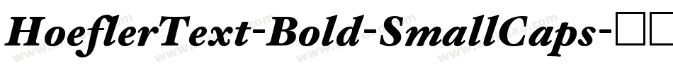 HoeflerText-Bold-SmallCaps字体转换
