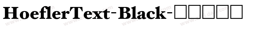 HoeflerText-Black字体转换