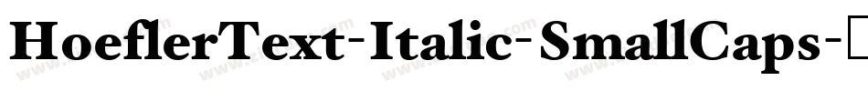 HoeflerText-Italic-SmallCaps字体转换