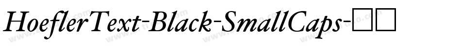 HoeflerText-Black-SmallCaps字体转换