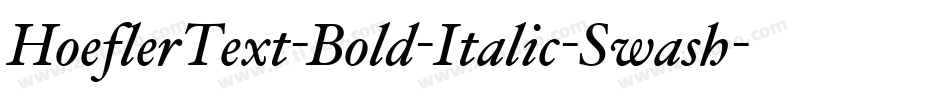 HoeflerText-Bold-Italic-Swash字体转换