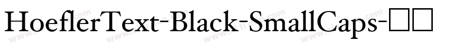 HoeflerText-Black-SmallCaps字体转换