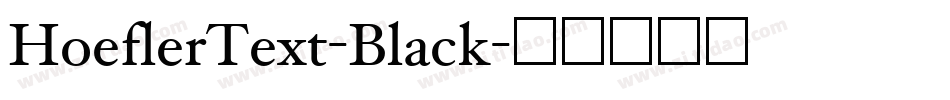 HoeflerText-Black字体转换