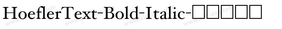 HoeflerText-Bold-Italic字体转换