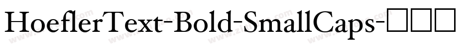 HoeflerText-Bold-SmallCaps字体转换