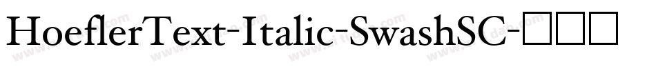 HoeflerText-Italic-SwashSC字体转换