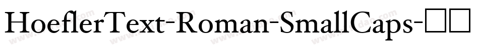 HoeflerText-Roman-SmallCaps字体转换