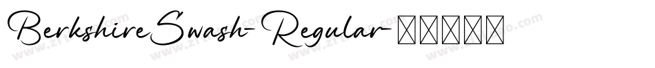 BerkshireSwash-Regular字体转换