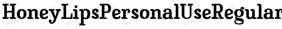 HoneyLipsPersonalUseRegular-GjBa字体转换