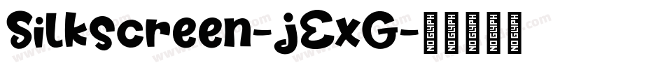 Silkscreen-jExG字体转换