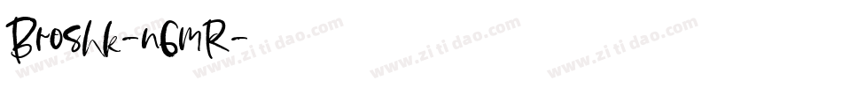Broshk-n6mR字体转换