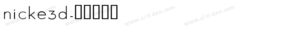 nicke3d字体转换