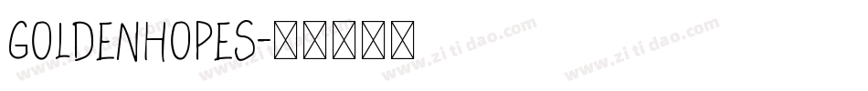 GOLDENHOPES字体转换