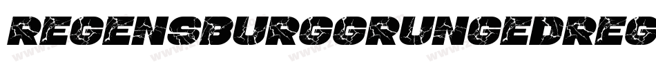 RegensburgGrungedRegular-518Vv字体转换