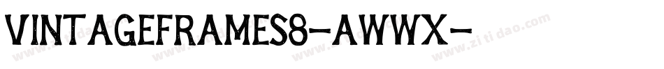 VintageFrames8-AWwx字体转换