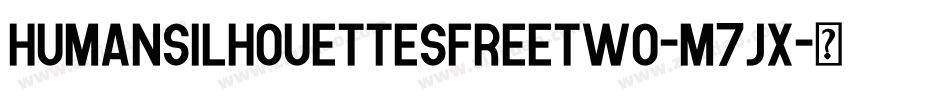Humansilhouettesfreetwo-M7jx字体转换