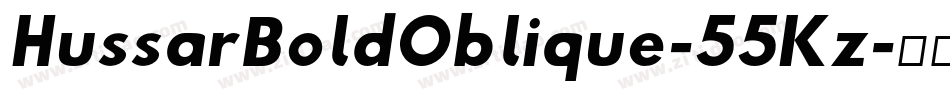 HussarBoldOblique-55Kz字体转换
