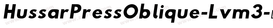 HussarPressOblique-Lvm3字体转换