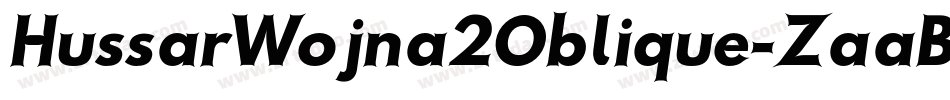 HussarWojna2Oblique-ZaaB字体转换