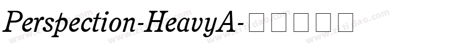Perspection-HeavyA字体转换