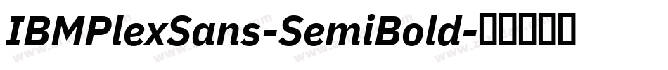 IBMPlexSans-SemiBold字体转换