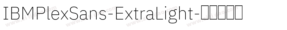 IBMPlexSans-ExtraLight字体转换