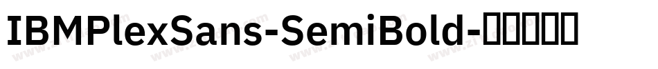 IBMPlexSans-SemiBold字体转换