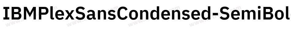 IBMPlexSansCondensed-SemiBold字体转换