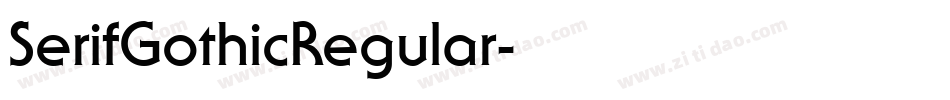SerifGothicRegular字体转换