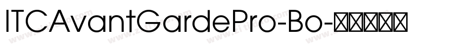 ITCAvantGardePro-Bo字体转换