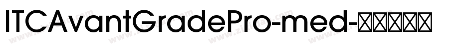 ITCAvantGradePro-med字体转换