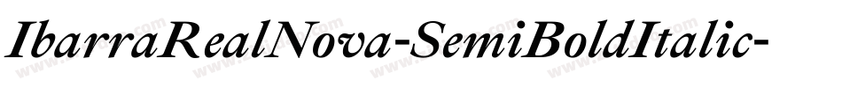 IbarraRealNova-SemiBoldItalic字体转换