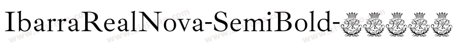 IbarraRealNova-SemiBold字体转换