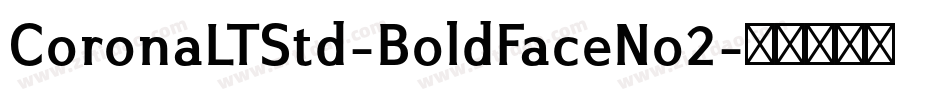 CoronaLTStd-BoldFaceNo2字体转换