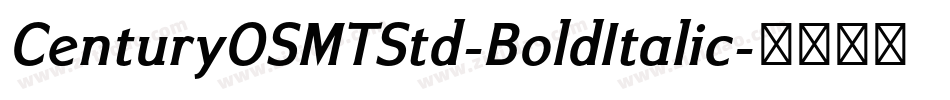 CenturyOSMTStd-BoldItalic字体转换