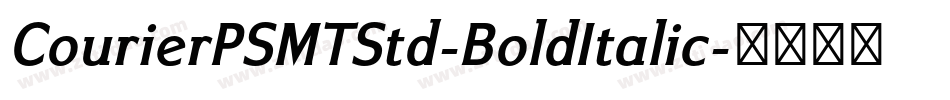 CourierPSMTStd-BoldItalic字体转换