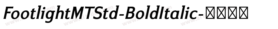 FootlightMTStd-BoldItalic字体转换