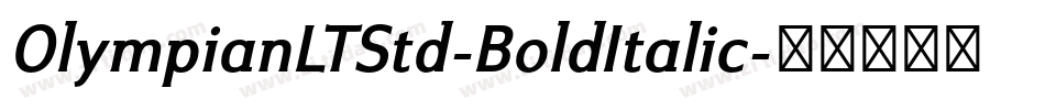 OlympianLTStd-BoldItalic字体转换