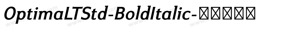 OptimaLTStd-BoldItalic字体转换