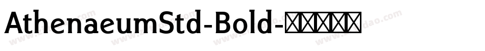 AthenaeumStd-Bold字体转换