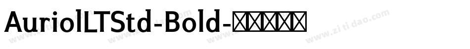 AuriolLTStd-Bold字体转换