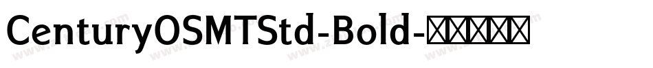 CenturyOSMTStd-Bold字体转换