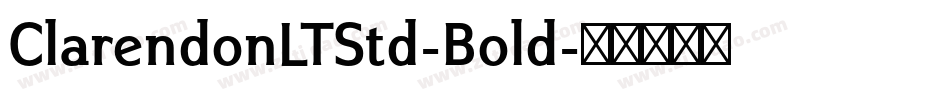 ClarendonLTStd-Bold字体转换