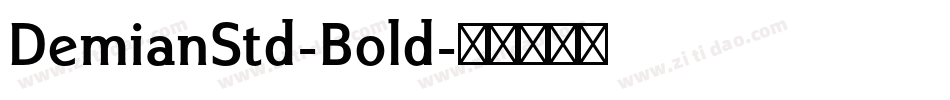DemianStd-Bold字体转换