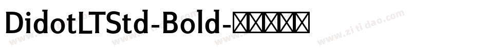 DidotLTStd-Bold字体转换
