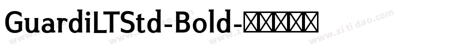 GuardiLTStd-Bold字体转换